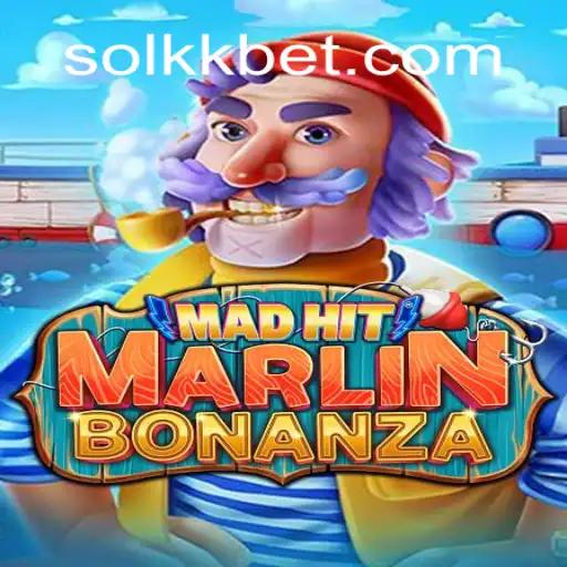 Discover the Exciting World of MadHitMarlinBonanza at SolKK Cassino Online