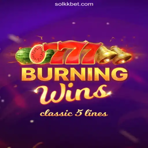 Discover the Exciting World of BurningWins at SolKK Cassino Online Mais Confiável do Brasil